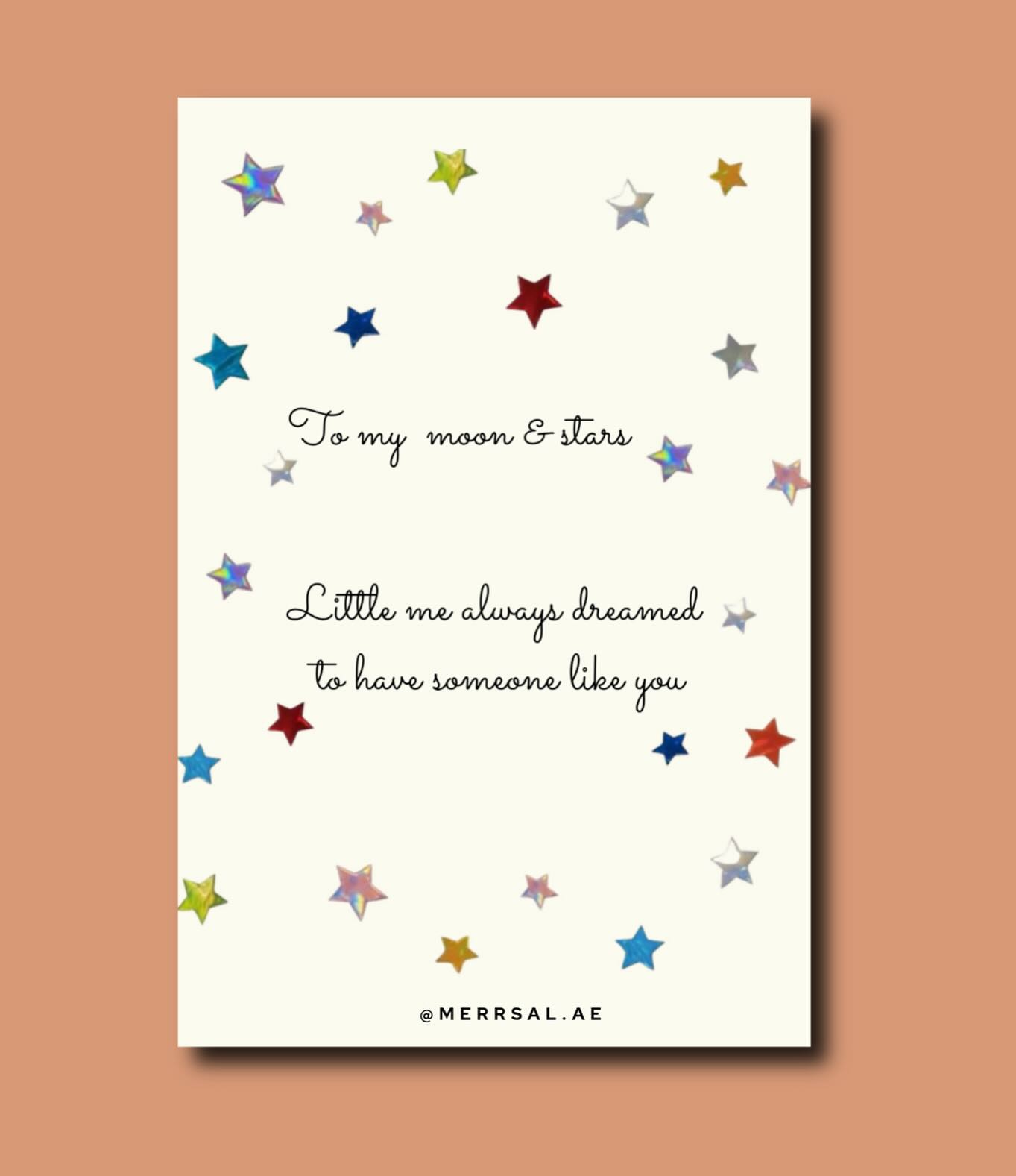 To my moon and star